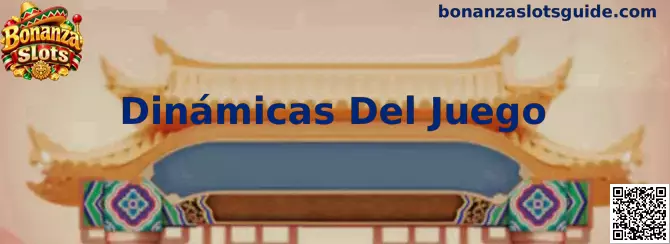 Referencia visual de las Dinámicas Del Juego de Bonanza Slots