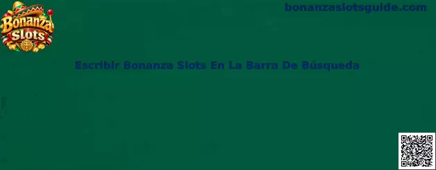 Ejemplo visual de cómo escribir Bonanza Slots en la barra de búsqueda