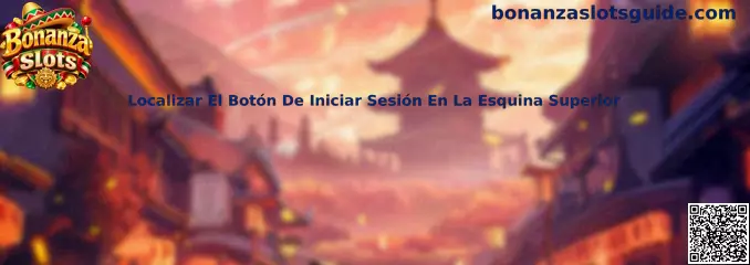 Referencia visual para localizar el botón de iniciar sesión de Bonanza Slots en la esquina superior de la página