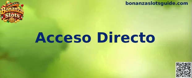 Acceso Directo de Bonanza Slots en dispositivo móvil