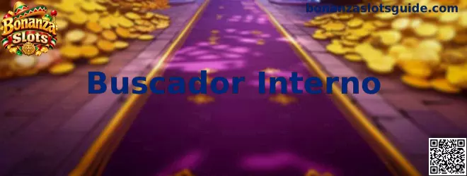 Buscador Interno de Bonanza Slots