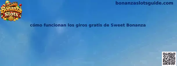 Imagen ilustrativa de Sweet Bonanza para comprender los símbolos y la función de giros gratis