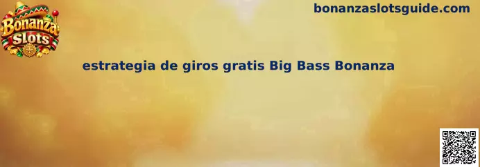 Ilustración de la estrategia de giros gratis Big Bass Bonanza, con elementos relacionados con pesca, peces y bonos